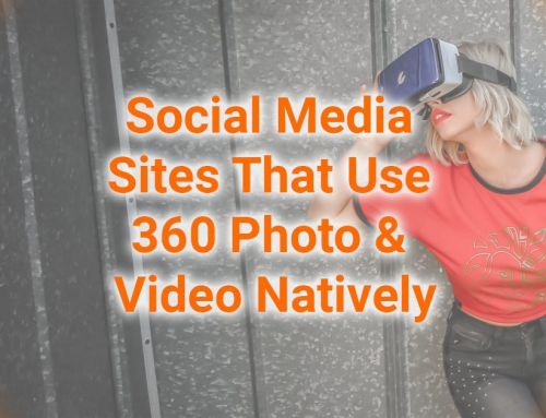Social Media Sites That Use 360 Photo / Video Natively – Awesome