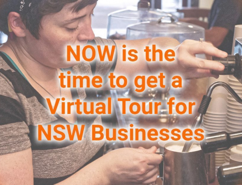 NOW is the time to get a Virtual Tour for NSW Business