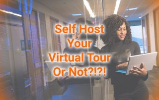Self Host Your Virtual Tour Or Not