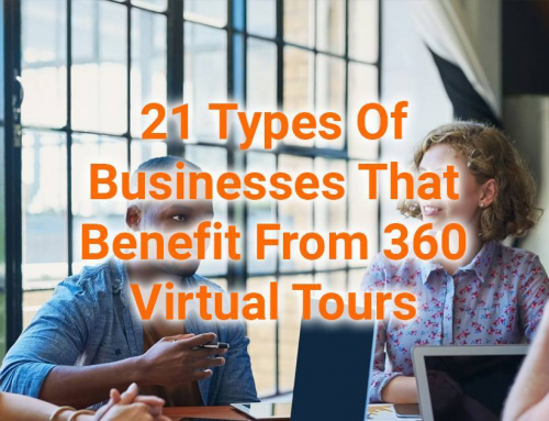 21 Types Of Businesses That Have Amazing Benefit From 360 Virtual Tours
