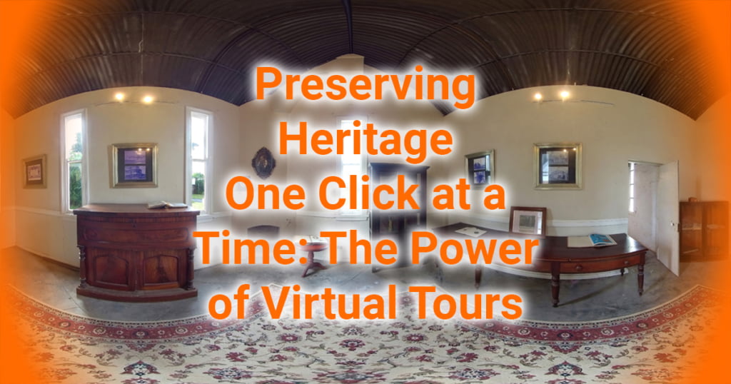 Preserving Heritage One Click at a Time The Power of Virtual Tours