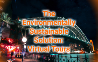 The Environmentally Sustainable Solution: Virtual Tours