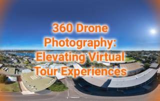 360 Drone Photography Elevating Virtual Tour Experiences